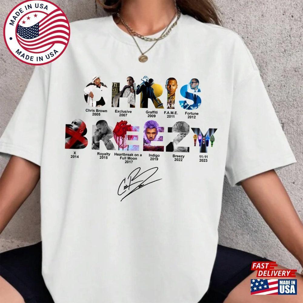 Chriis Brezy Full Albums Shirt Unisex